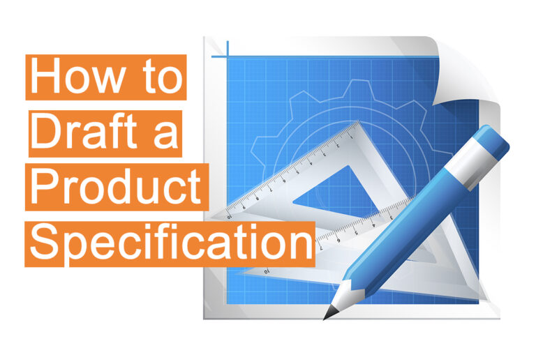 How to draft a product specification