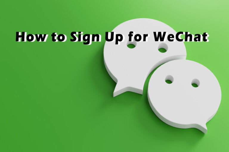 How to sign up for WeChat