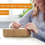 How to get the best packaging for a product